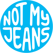 Not My Jeans